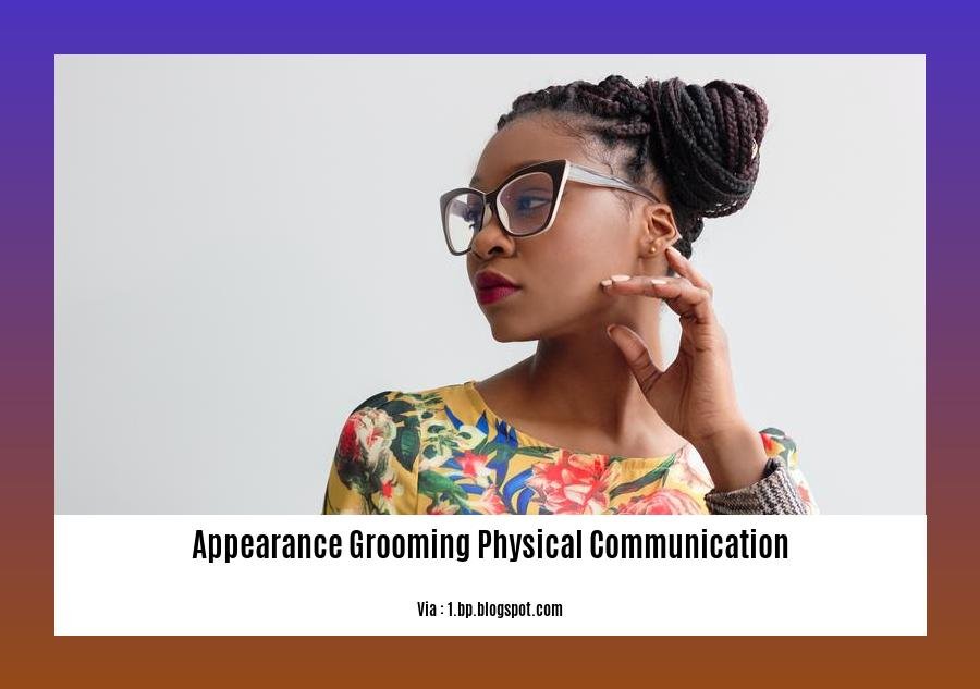 appearance grooming physical communication
