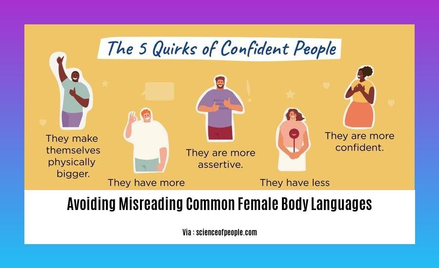 avoiding misreading common female body languages