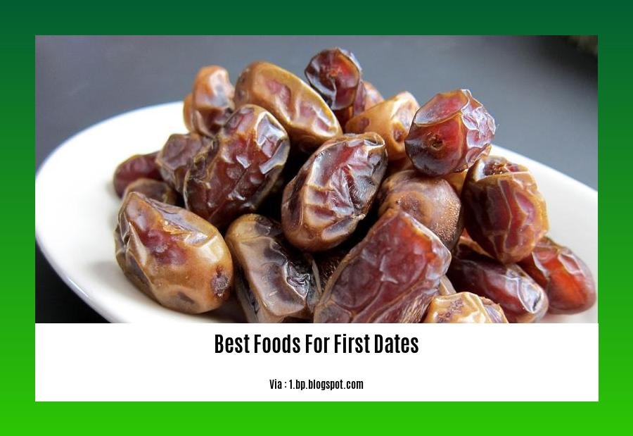best foods for first dates