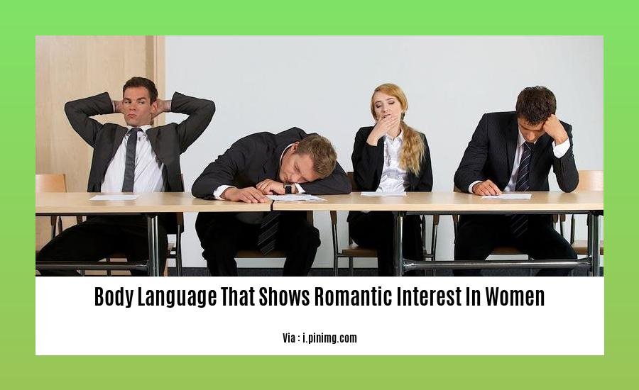 body language that shows romantic interest in women