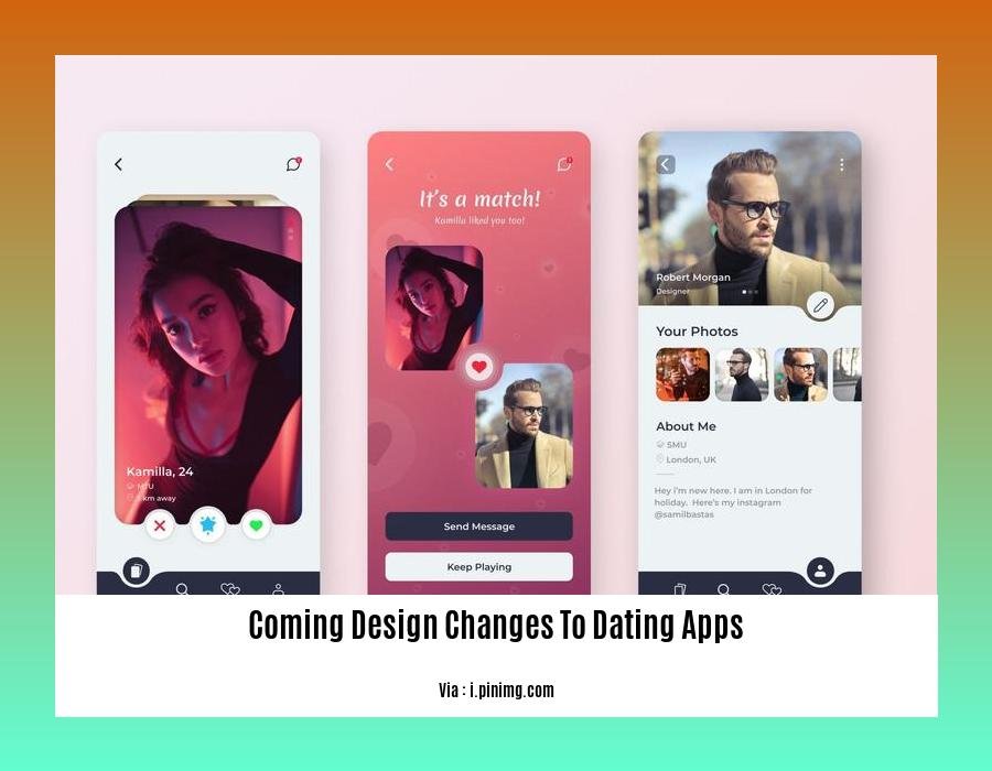 coming design changes to dating apps