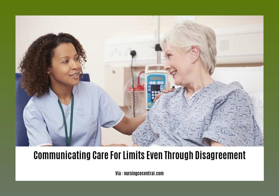 communicating care for limits even through disagreement