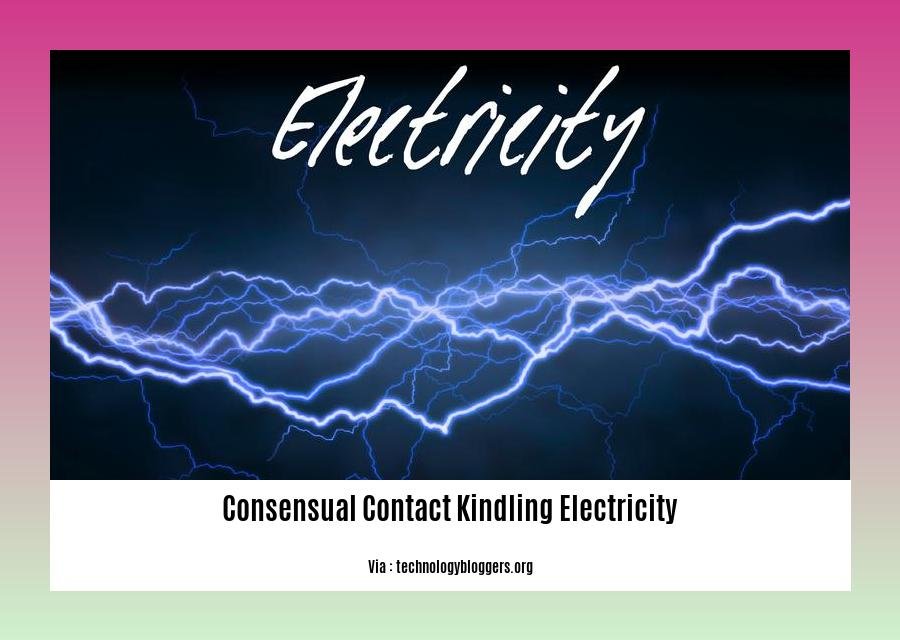 consensual contact kindling electricity