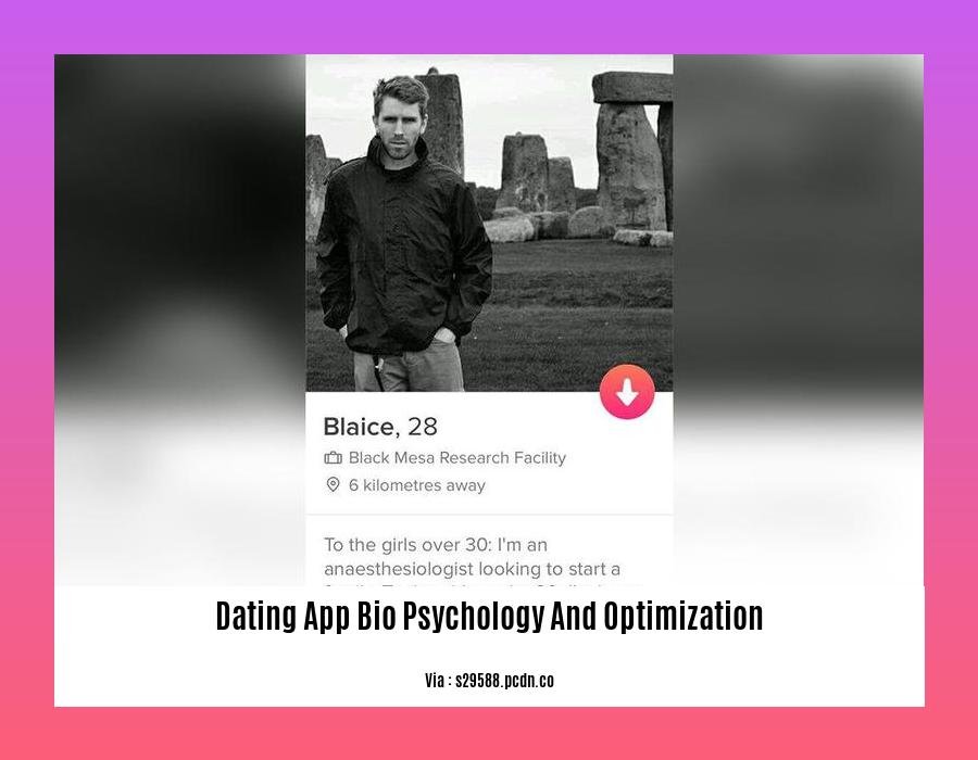dating app bio psychology and optimization