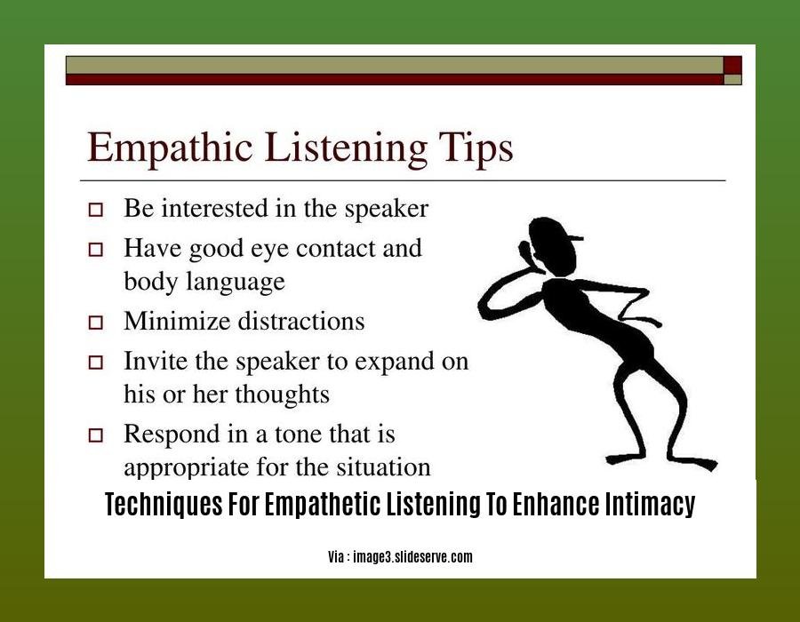 techniques for empathetic listening to enhance intimacy